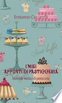 I miei appunti di pasticceria