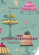 I miei appunti di pasticceria