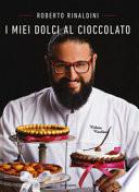 I miei dolci al cioccolato