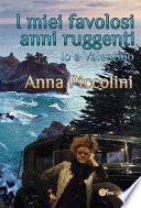 I miei favolosi anni ruggenti - Io e Valentino