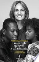 I miei figli spiegati a un razzista