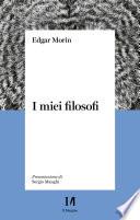 I miei filosofi