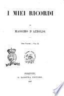 I miei ricordi di Massimo d'Azeglio