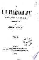 I miei trentasei anni storico romanzo anonimo pubblicato da Alberto Azzolina