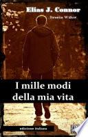 I mille modi della mia vita