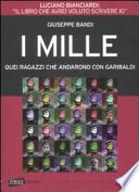 I Mille. Quei ragazzi che andarono con Garibaldi