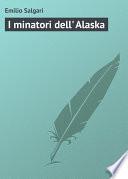 I minatori dell' Alaska