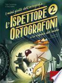 I mini gialli dell'ortografia 2