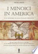 I Minoici in America e le memorie di una civiltà perduta
