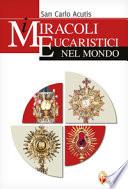 I miracoli eucaristici nel mondo