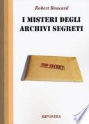 I misteri degli archivi segreti