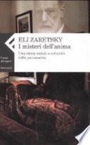 I misteri dell'anima. Una storia sociale e culturale della psicoanalisi