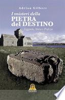 I Misteri della Pietra del Destino