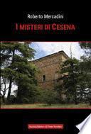 I misteri di Cesena