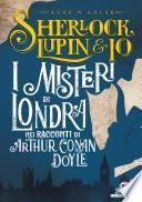 I misteri di Londra nei racconti di Arthur Conan Doyle