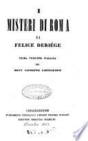 I misteri di Roma di Felice Deriège