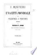 I misteri di una città mondiale, ossia Peccatrice e penitente romanzo di Giorgio F. Born