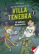 I misteri matematici di Villa Tenebra 2