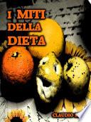 I Miti della Dieta