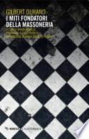 I miti fondatori della massoneria