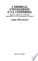I modelli, l'invenzione e la conferma