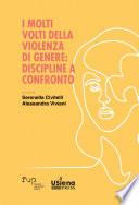 I molti volti della violenza di genere: discipline a confronto