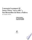I monasteri scomparsi di Santa Chiara nova cella e San Bernardino da Siena a Padova