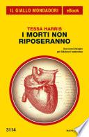 I morti non riposeranno (Il Giallo Mondadori)