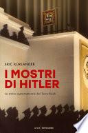 I mostri di Hitler