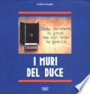 I muri del duce