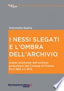I nessi slegati e l'ombra dell'archivio