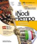 I nodi del tempo. Cittadinanza e costituzione. Per la Scuola media