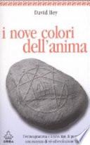 I nove colori dell'anima