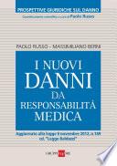 I nuovi danni da responsabilità medica