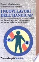 I nuovi lavori dell'handicap