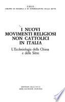 I Nuovi movimenti religiosi non cattolici in Italia