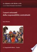 I nuovi orizzonti della responsabilità contrattuale
