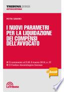 I nuovi parametri per la liquidazione dei compensi dell'avvocato