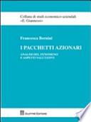 I pacchetti azionari. Analisi del fenomeno e aspetti valutativi