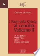 I Padri della Chiesa al concilio Vaticano II