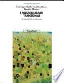 I paesaggi agrari tradizionali. Un percorso per la conoscenza