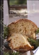 I panettoni del sole. Luoghi, volti, storie e sapori del panettone artigianale in Campania