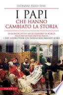 Libro I papi che hanno cambiato la storia