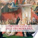 I Papi dei Concili dell'era moderna