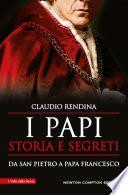 I papi. Storia e segreti