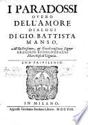 I paradossi ouero Dell'amore, dialogi di Gio. Battista Manso ..