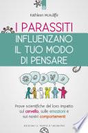 I parassiti influenzano il tuo modo di pensare