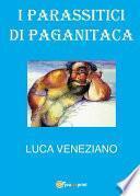 I parassitici di Paganitaca