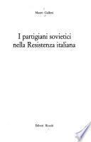 I partigiani sovietici nella Resistenza italiana