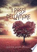 I passi dell'Amore (pensieri, parole, illusioni)